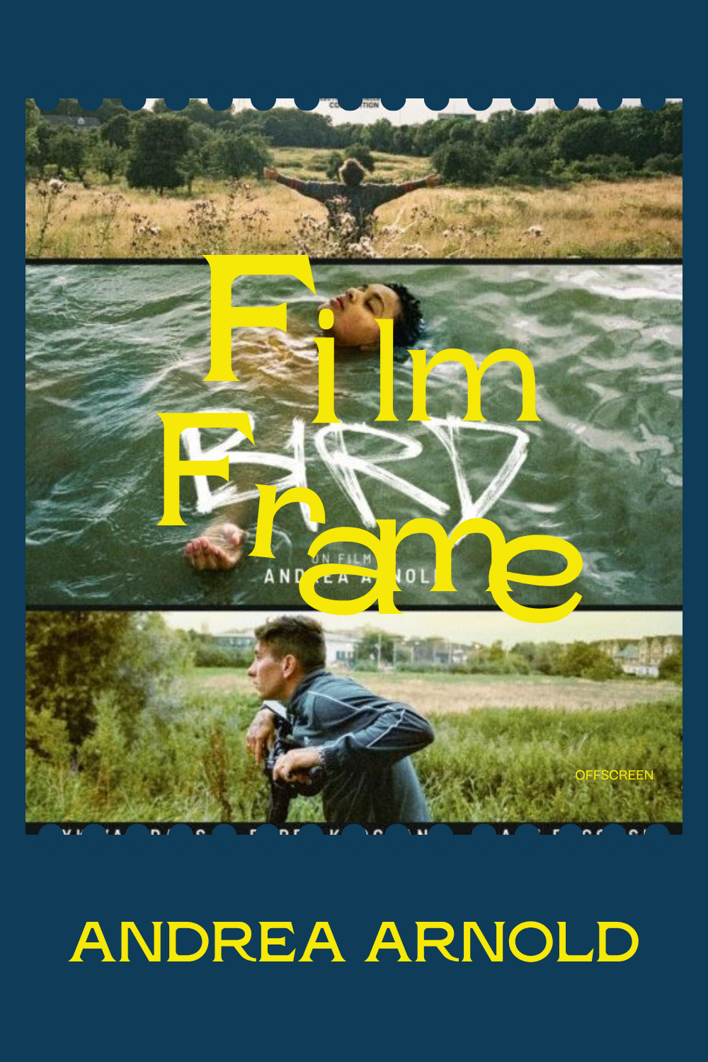 ANDREA ARNOLD OFFSCREEN