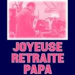 Rayane Mcirdi (Person) + Joyeuse retraite papa / exposition.